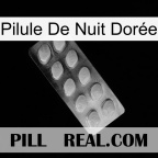 Pilule De Nuit Dorée 09